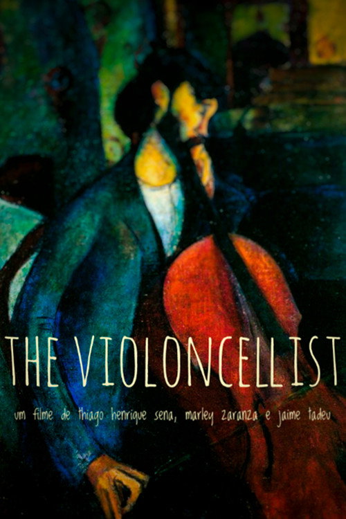 Movie poster for The Violoncellist: a reinterpretation of Modigliani (2014)