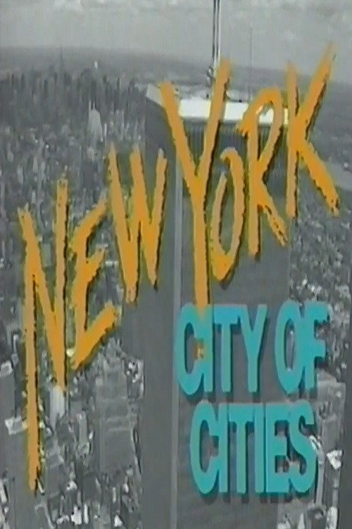 Movie poster for New York City of Cities (1988)