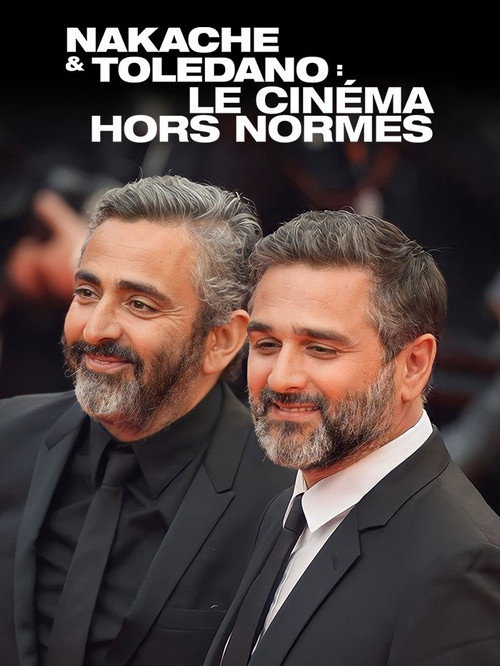 Movie poster for Nakache & Toledano, le cinéma hors normes (2023)