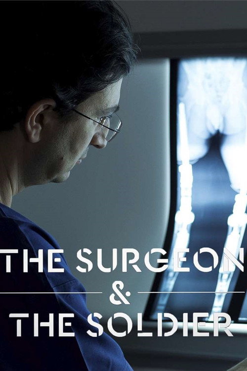 Movie poster for The Surgeon and the Soldier (2017)