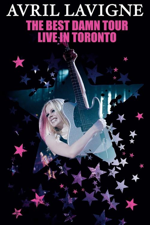 Movie poster for Avril Lavigne: The Best Damn Tour - Live in Toronto (2008)