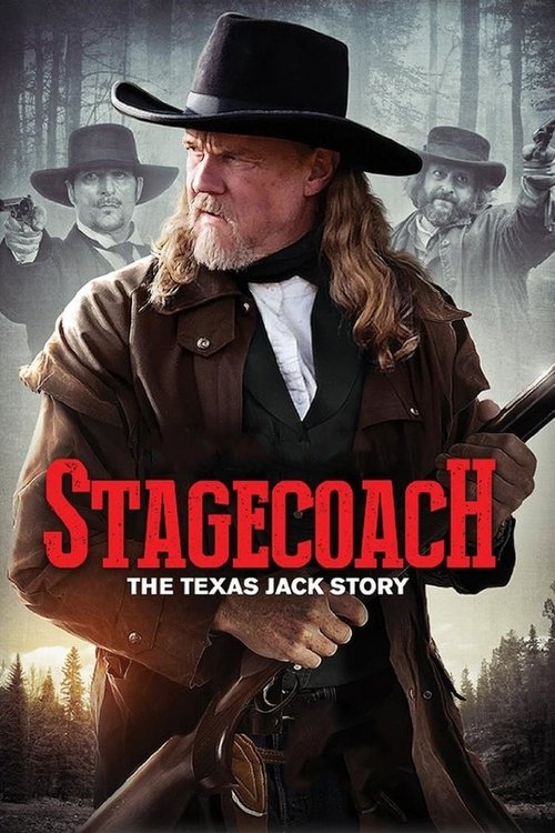 Movie poster for Stagecoach: The Texas Jack Story (2016)