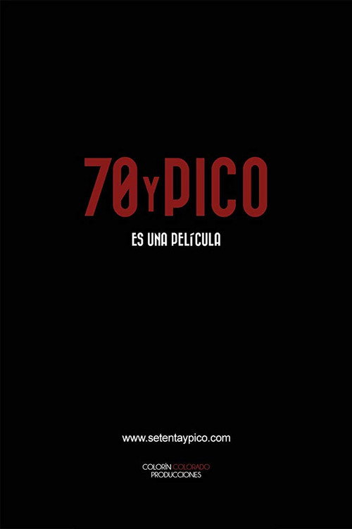 Movie poster for 70 Y Pico (2016)