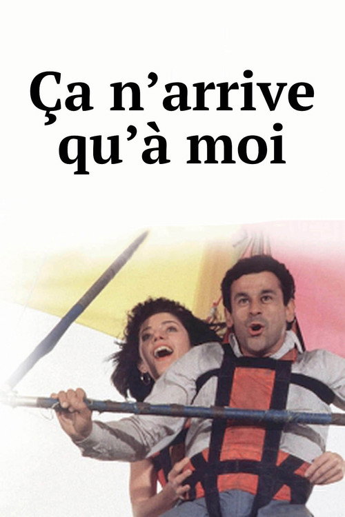 Movie poster for Ça n'arrive qu'à moi (1985)