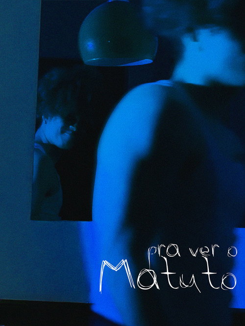 Movie poster for Pra Ver o Matuto (2025)