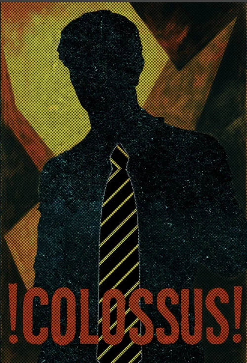 Movie poster for !COLOSSUS! (2025)