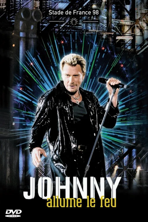 Movie poster for Johnny Hallyday Allume le feu au Stade de France (1999)