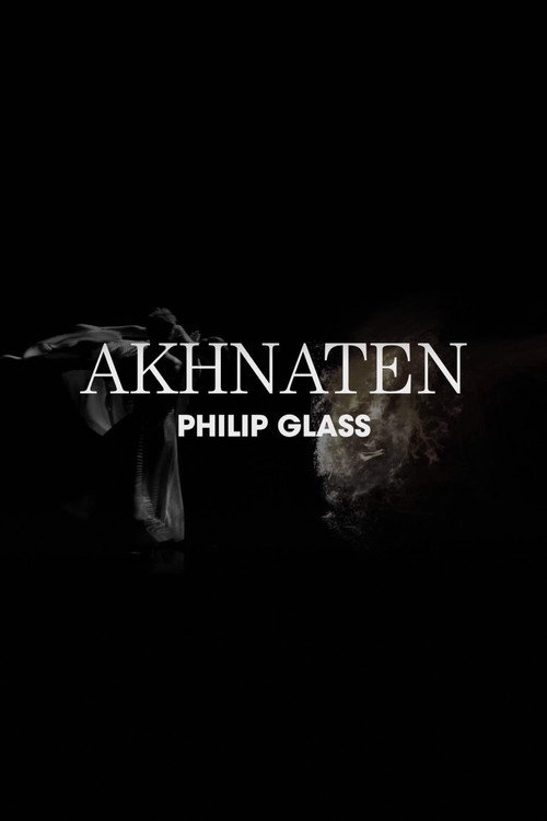Movie poster for Philip Glass: Akhnaten (2020)