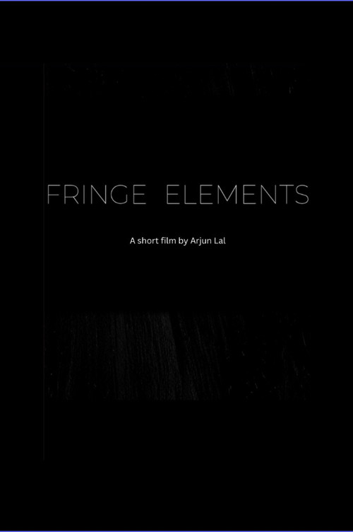 Movie poster for Fringe Elements (2018)