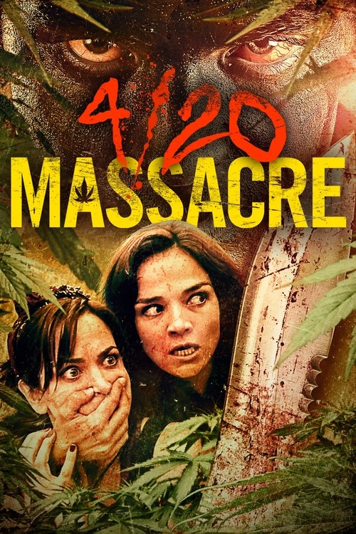 Movie poster for 4/20 Massacre (2018)