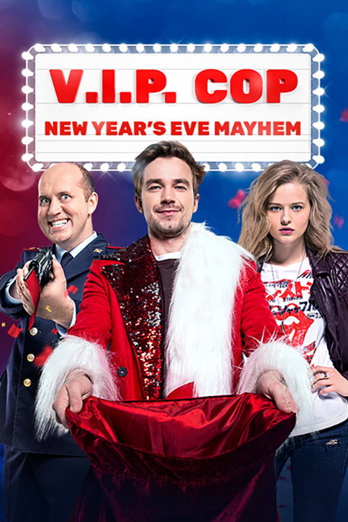 Movie poster for VIP Cop: New Year's Eve Mayhem (2018)