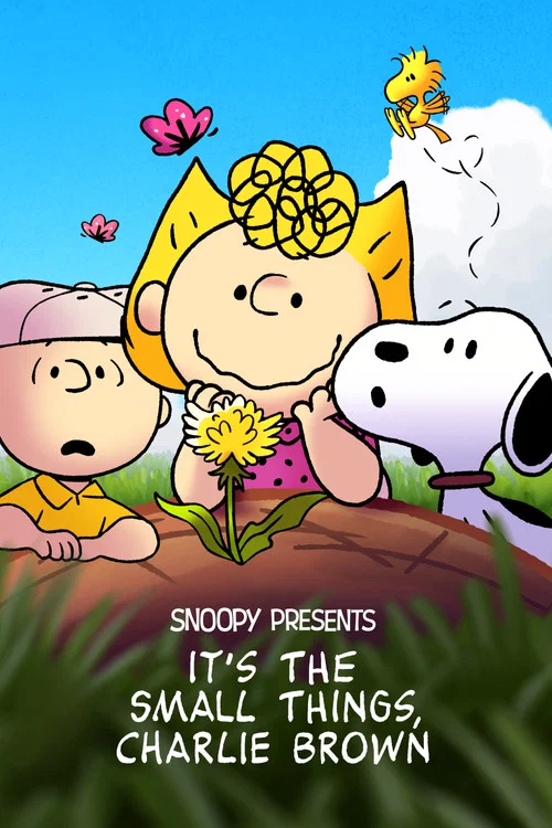 Movie poster for Snoopy Presents: It's the Small Things, Charlie Brown (2022)
