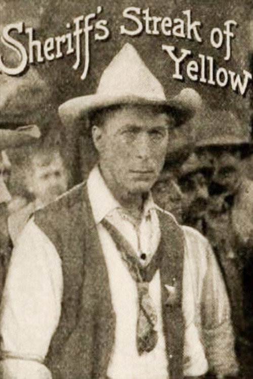 Movie poster for The Sheriff's Streak of Yellow (1915)