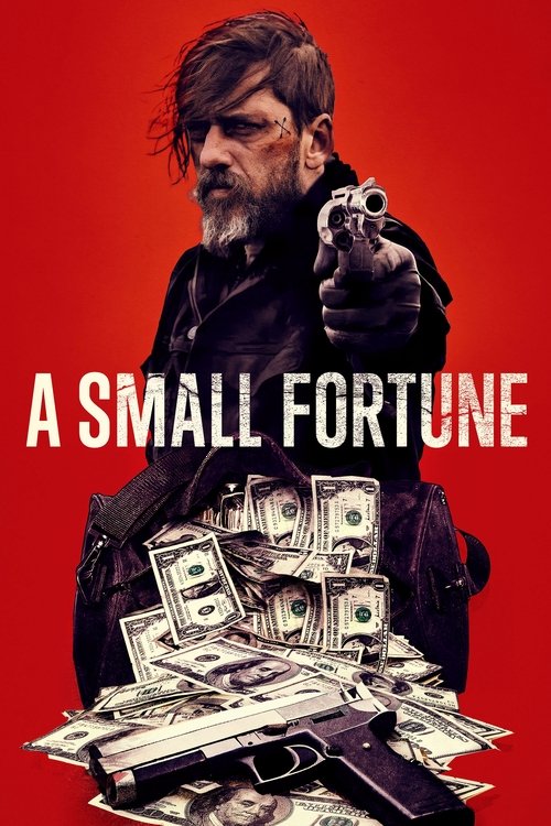 Movie poster for A Small Fortune (2021)