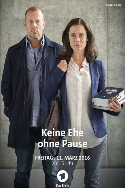 Movie poster for Keine Ehe ohne Pause (2016)