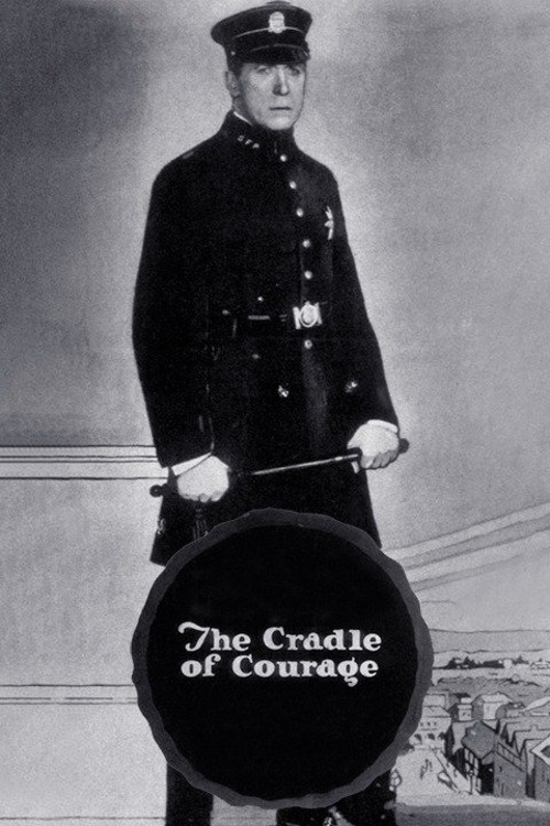 Movie poster for The Cradle of Courage (1920)