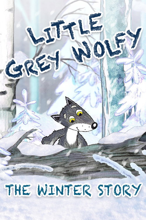 Movie poster for The Little Grey Wolfy: The Winter Story (2016)
