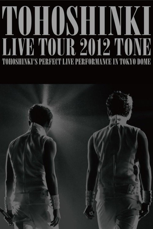 Movie poster for TVXQ! LIVE TOUR 2012 ~TONE~ (2012)