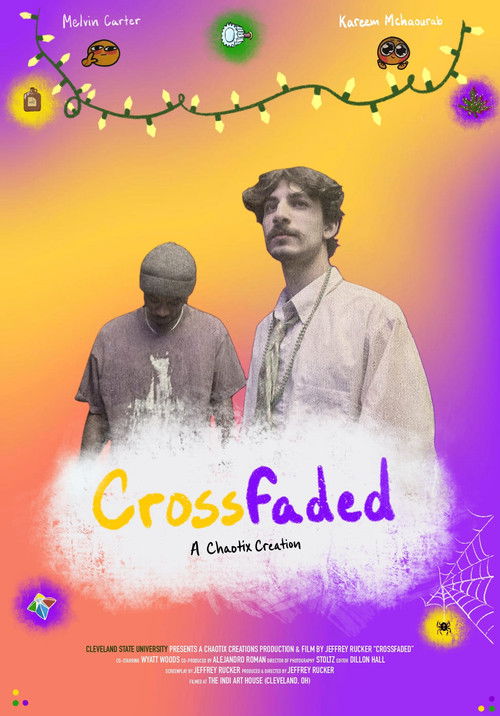 Movie poster for Crossfaded: Thesis Film (2026)
