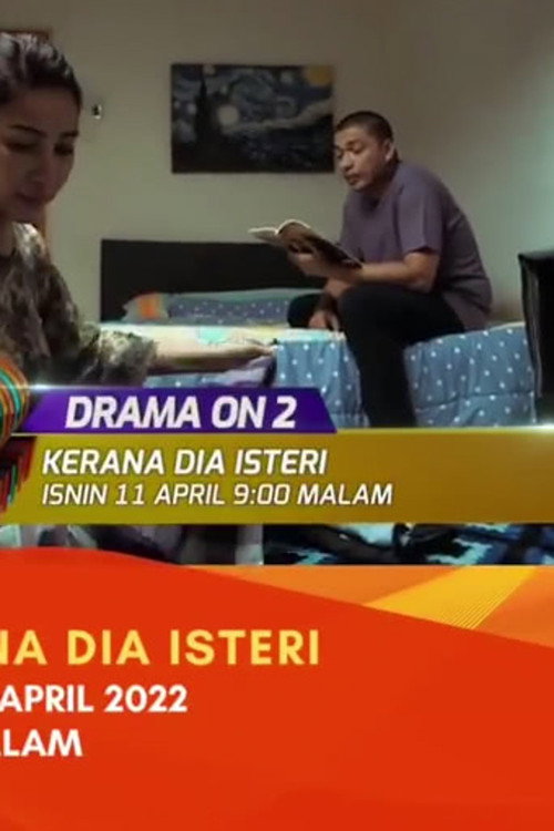 Movie poster for Kerana Dia Isteri (2022)