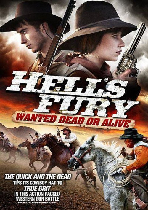 Movie poster for Hell's Fury: Wanted Dead or Alive (2012)
