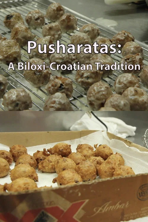 Movie poster for Pusharatas: A Biloxi-Croatian Tradition (2013)