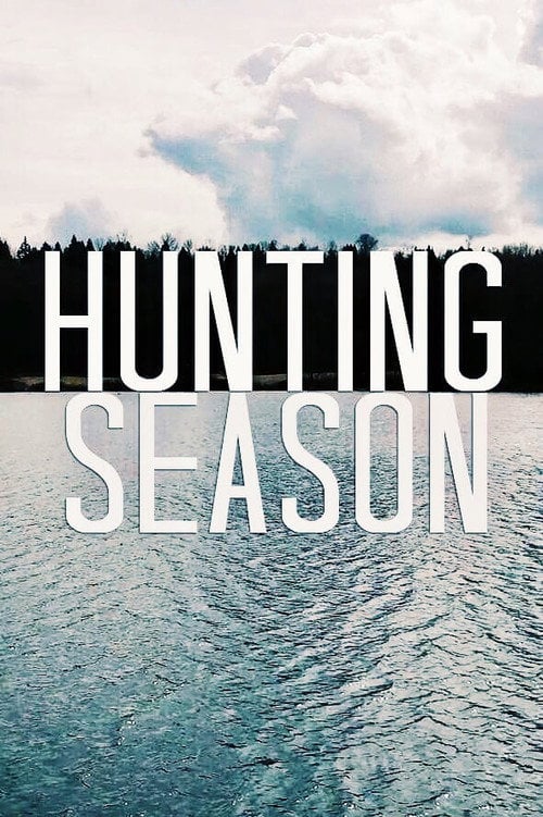 Movie poster for Hunting Season (2018)
