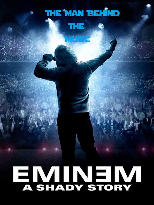Movie poster for Eminem The Man Behind The Music (2018)