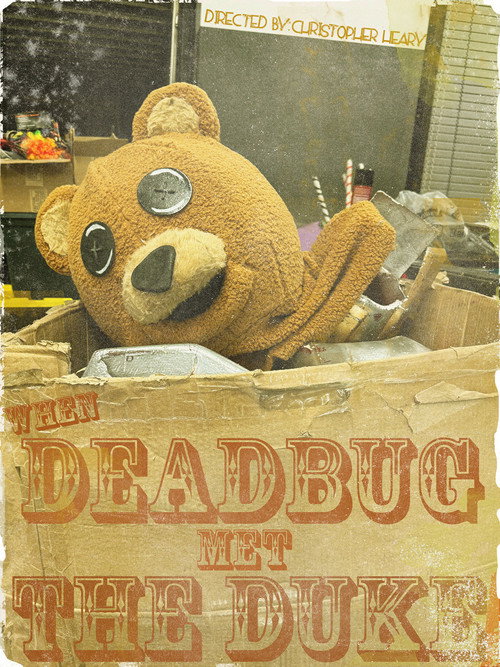 Movie poster for When DEADBUG Met The Duke (2024)