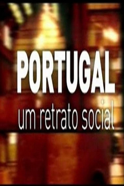 Series poster for Portugal, A Social Portrait (2007)