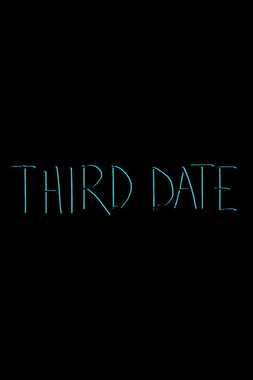 Movie poster for third date (2019)
