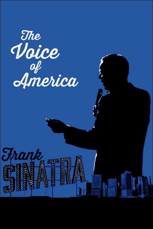 Movie poster for Frank Sinatra: The Voice of America (2015)