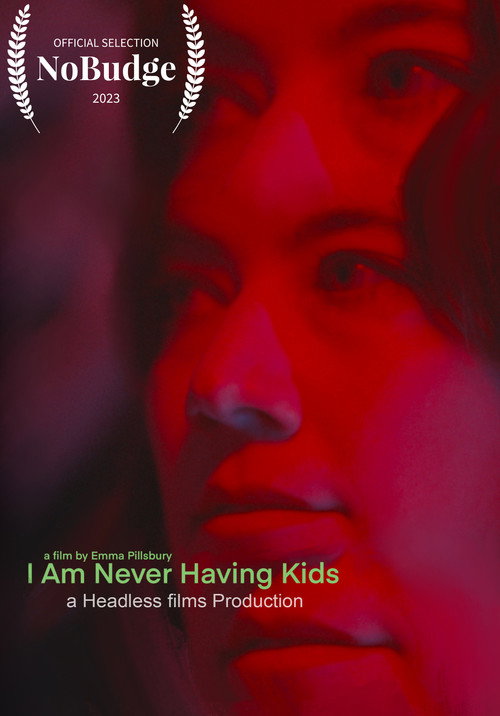 Movie poster for I Am Never Having Kids (2023)