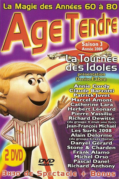 Movie poster for Age Tendre - La tournée des Idoles - Saison 3 (2008)