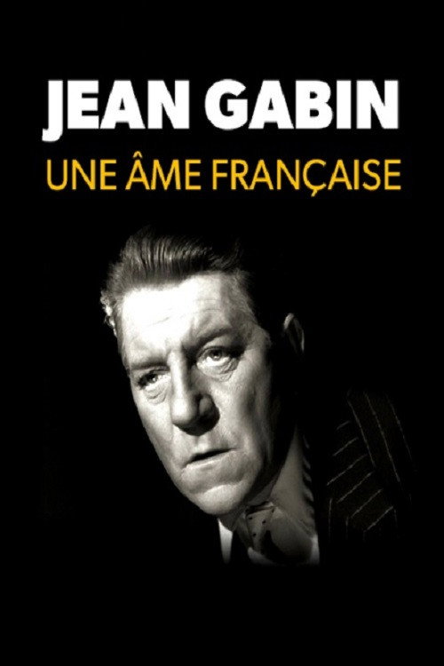 Movie poster for Jean Gabin, une âme française (2015)