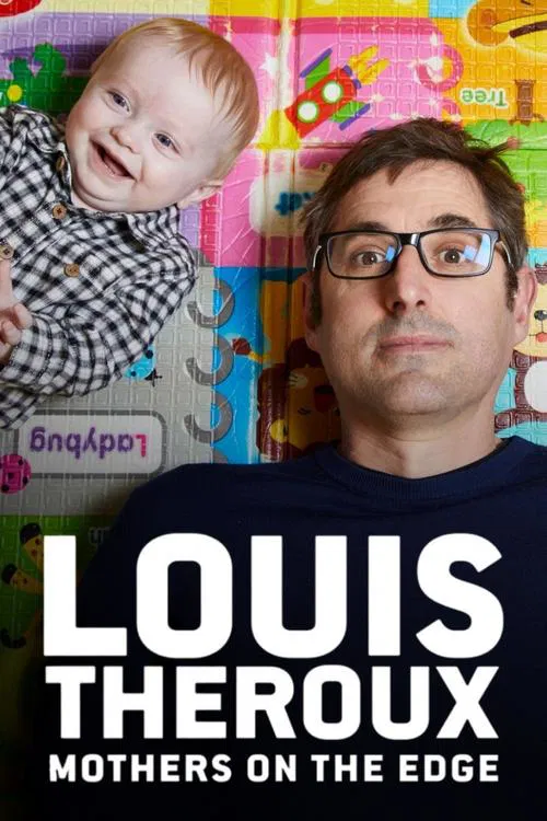 Movie poster for Louis Theroux: Mothers on the Edge (2019)