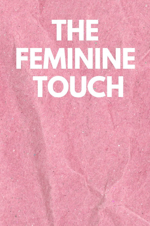 Movie poster for The Feminine Touch
