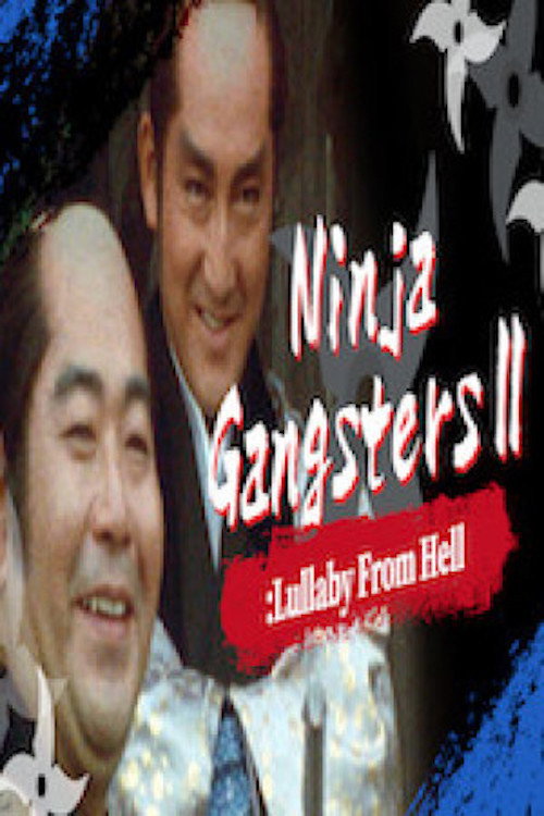 Movie poster for Ninja Gangsters 2: The Lullaby of Hell (1982)