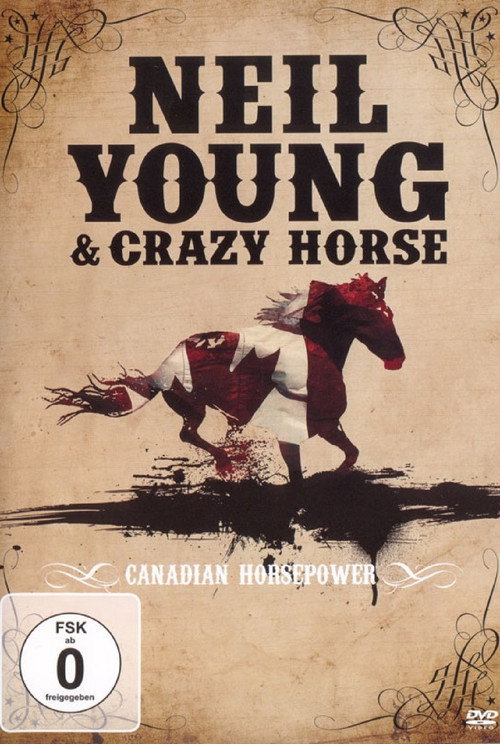 Movie poster for Neil Young & Crazy Horse: Canadian Horsepower (2012)
