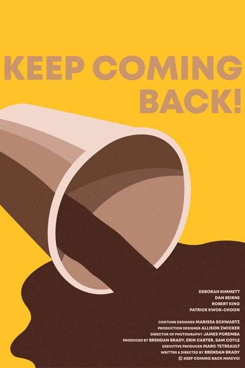 Movie poster for Keep Coming Back! (2018)
