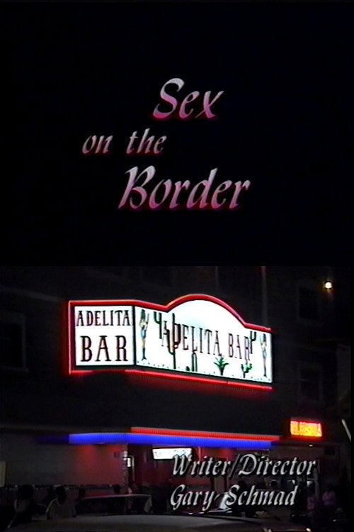 Movie poster for Sex on the Border (1999)
