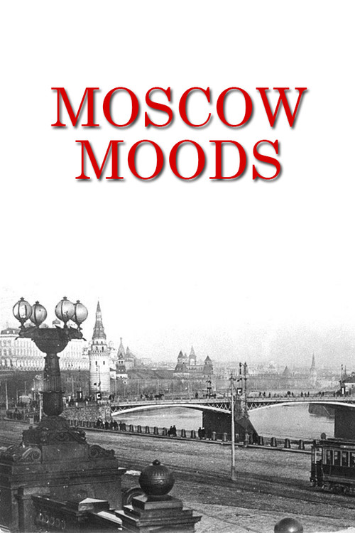 Movie poster for Moscow Moods (1936)