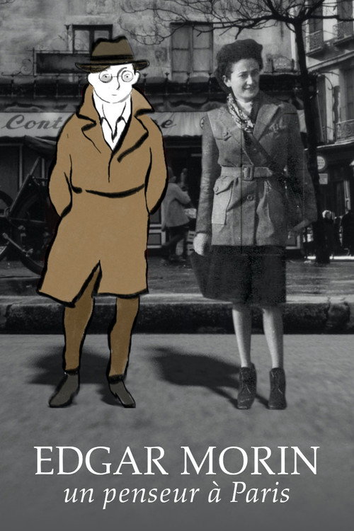 Movie poster for Edgar Morin, un penseur à Paris (2019)