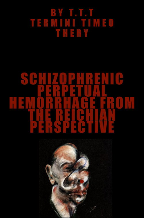 Movie poster for Schizophrenic perpetual hemorrhage from the reichian perspective (2026)