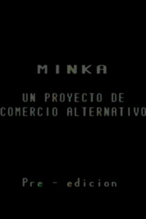 Movie poster for Minka, un proyecto de comercio alternativo (1993)