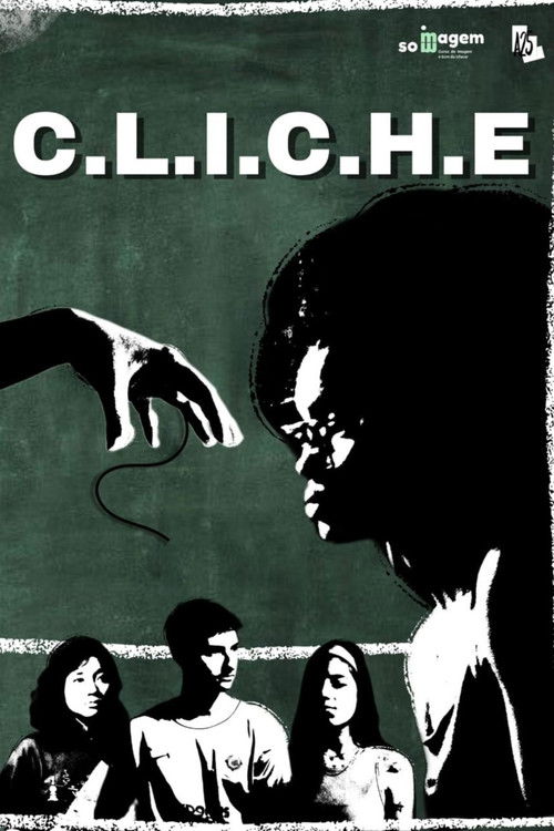 Movie poster for C.L.I.C.H.E. (2025)