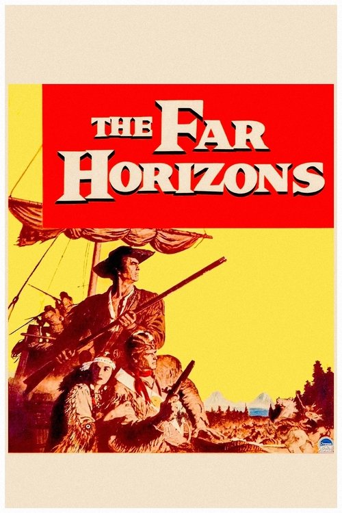 Movie poster for The Far Horizons (1955)