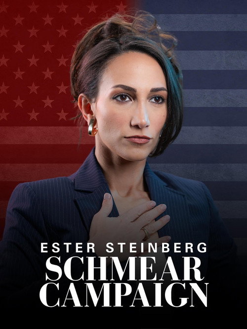 Movie poster for Ester Steinberg: Schmear Campaign (2025)