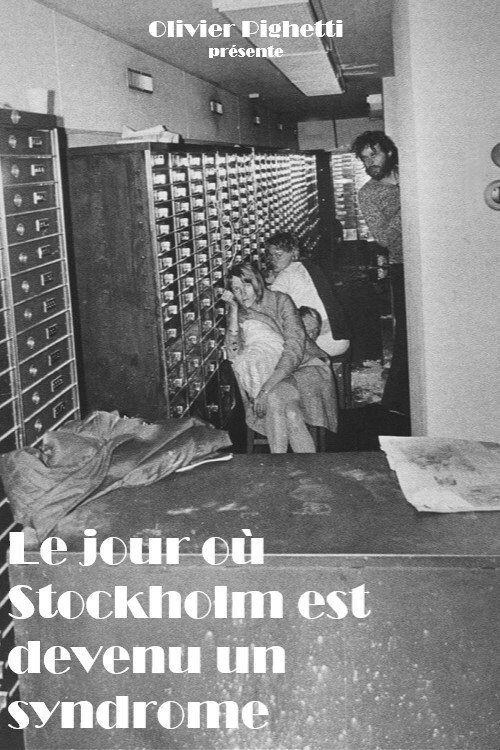 Movie poster for Le jour où Stockholm est devenu un syndrome (2021)