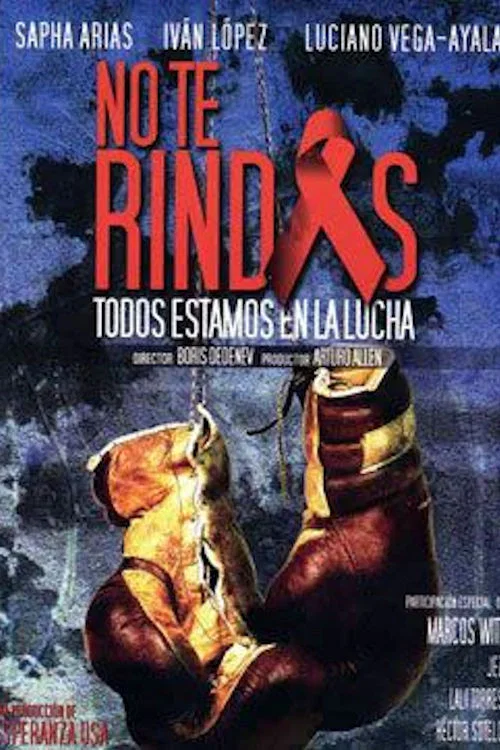 Movie poster for No te Rindas